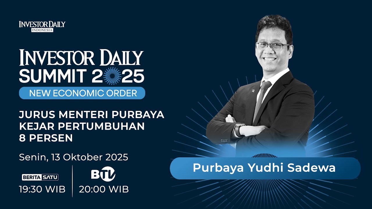 🔴 LIVE | Jurus Menteri Purbaya Kejar Pertumbuhan 8% - Investor Daily Summit 2025