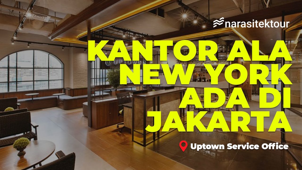 Suasana Kantor Ala New York Ada di Uptown Serviced Office Jakarta - Narasitektour
