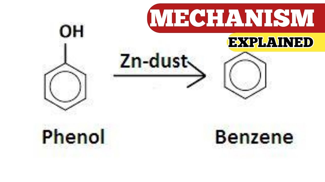 Mechanism of reaction of Phenol with Zinc Dust