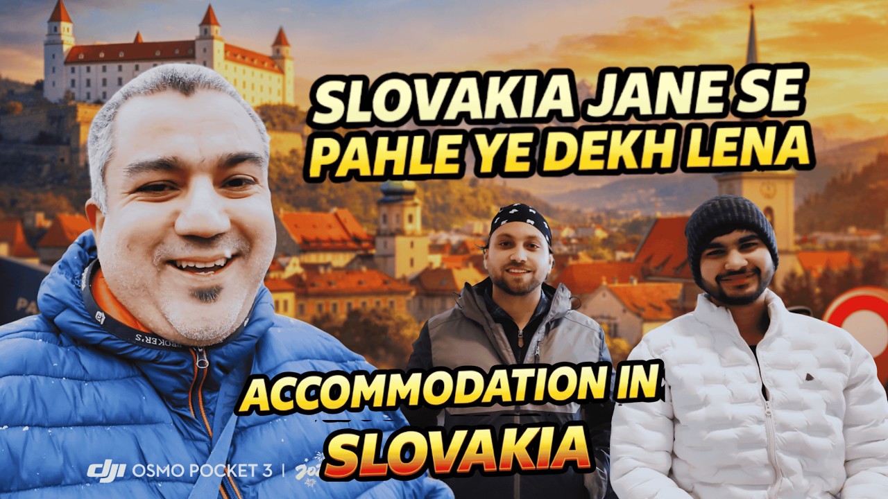 Slovakia Jane Se Pehle Dekh Lo! | Accommodation in Slovakia | Namaste Europe 2026