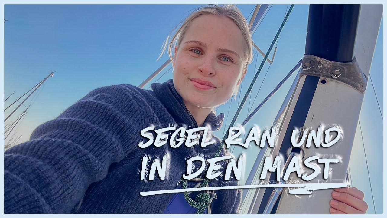 WIR müssen in den MAST | Pannen beim Mast stellen und beim Segel anschlagen, schaffen wir es ALLEIN?