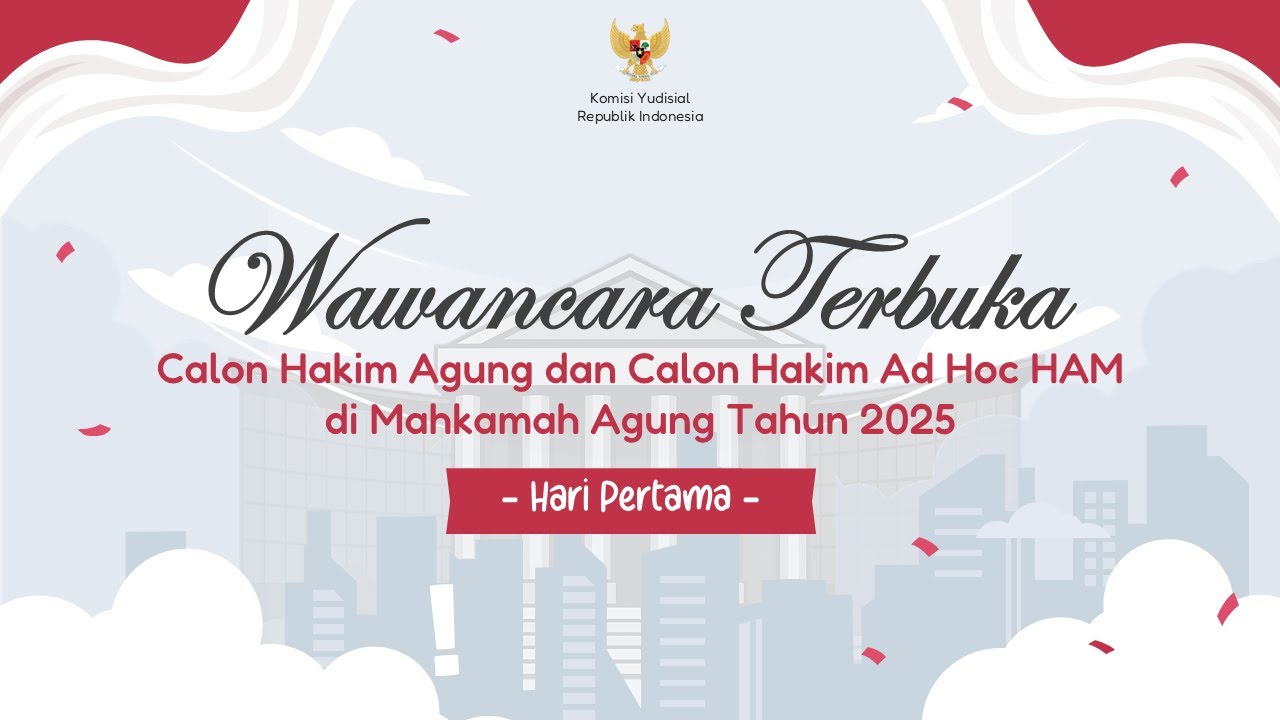 [LIVE] Wawancara Terbuka Calon Hakim Agung dan Calon Hakim ad hoc HAM di MA Tahun 2025 #1