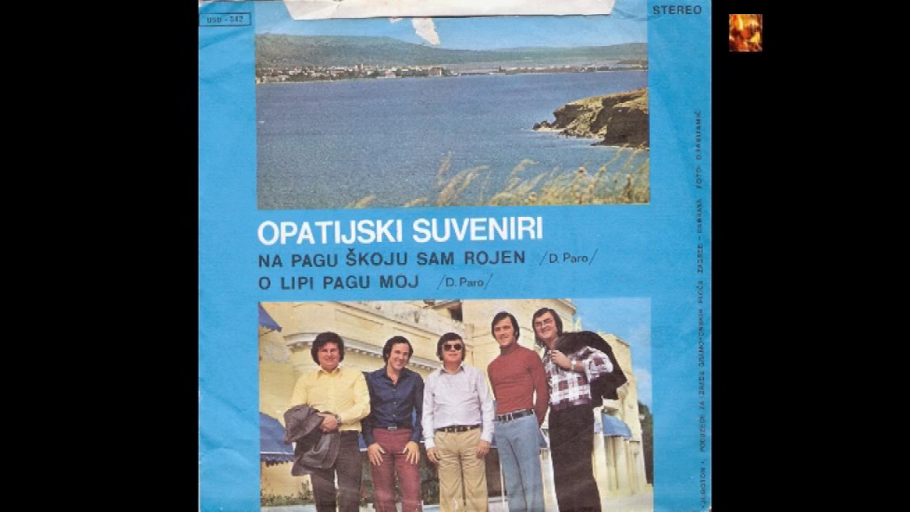 OPATIJSKI SUVENIRI -  O LIPI PAGU MOJ