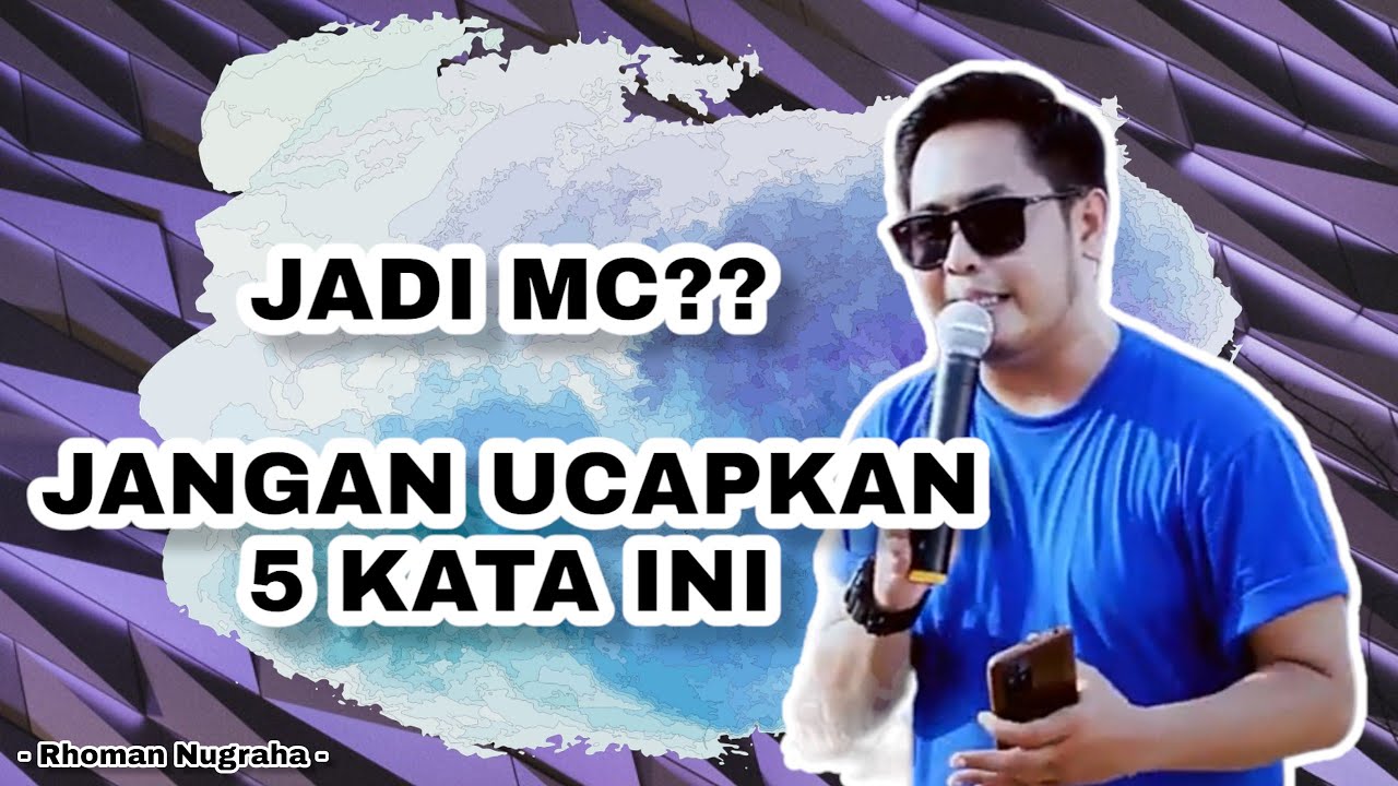 " 5 KESALAHAN KATA YANG SERING DI UCAPKAN MC " 