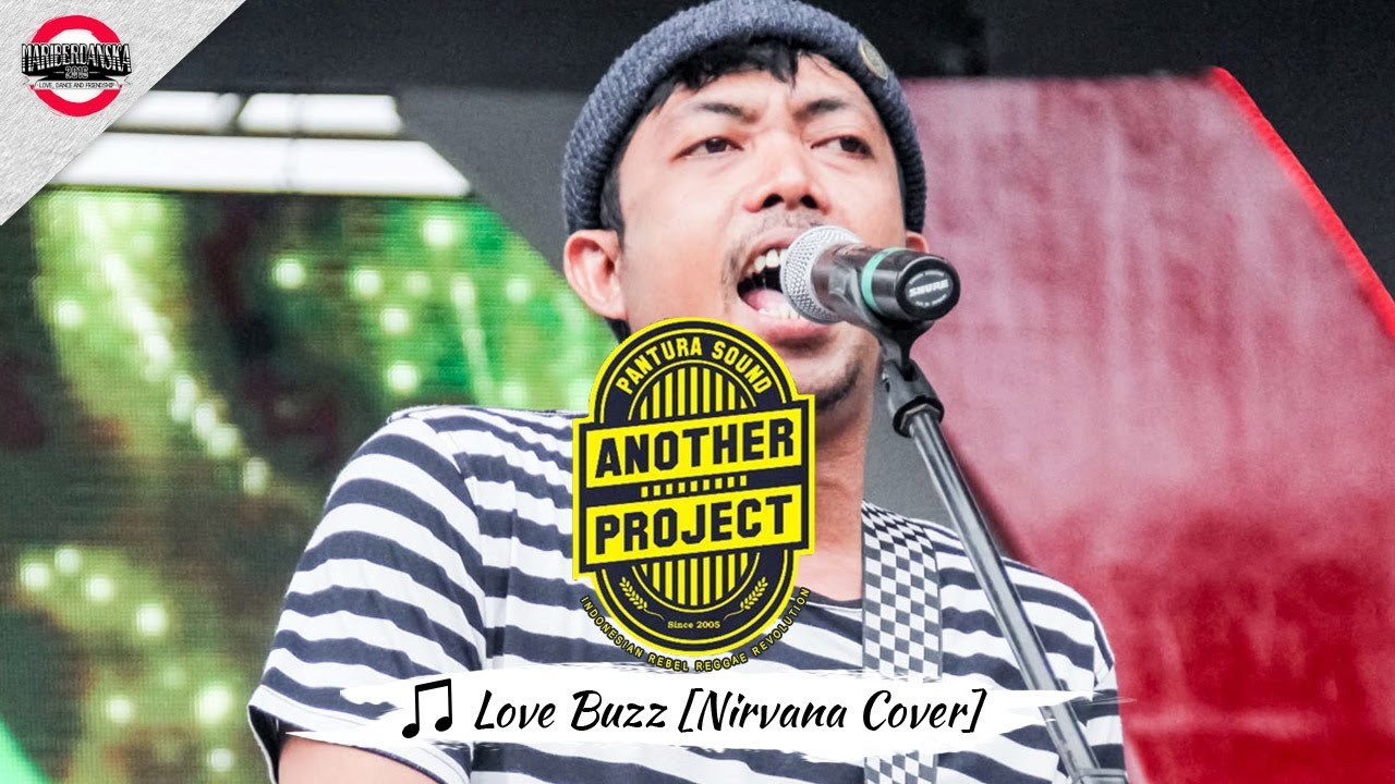 [OFFICIAL MB2016] ANOTHER PROJECT | LOVE BUZZ (Nirvana Cover) [Live Mari Berdanska 2016 di Bandung]