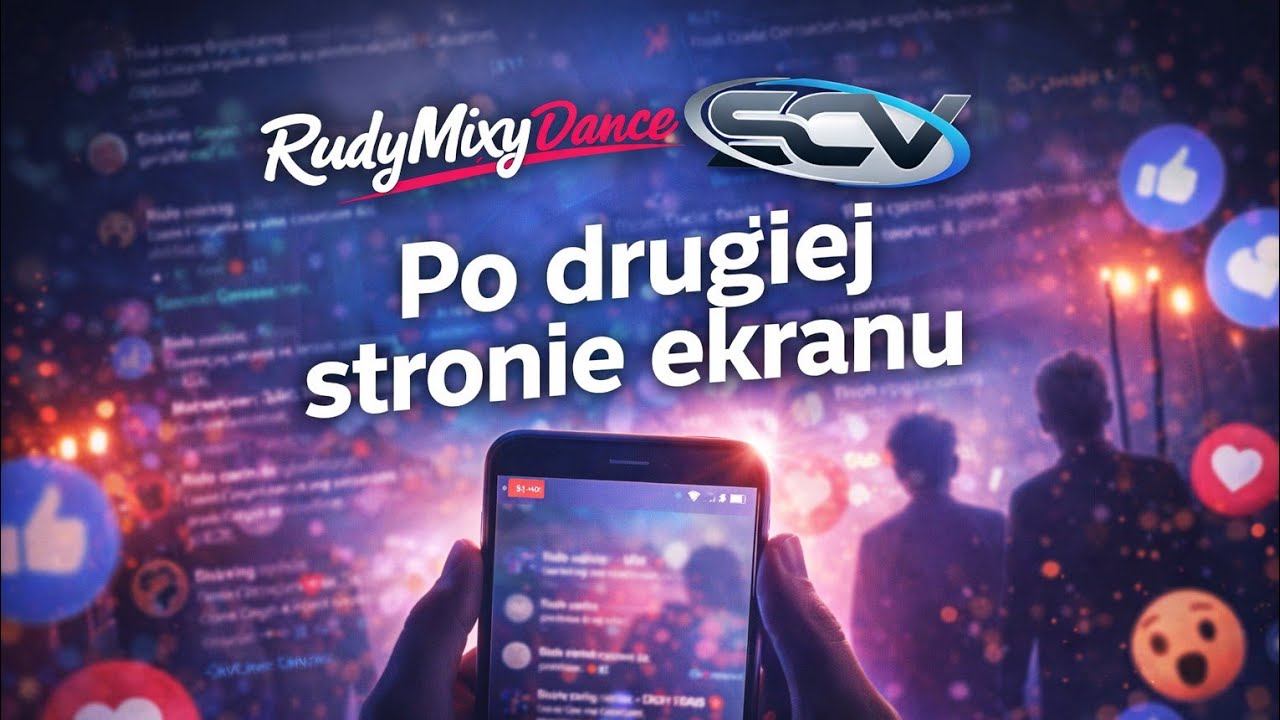 Po drugiej stronie ekranu | RudyMixyDance & SCVirus Officia