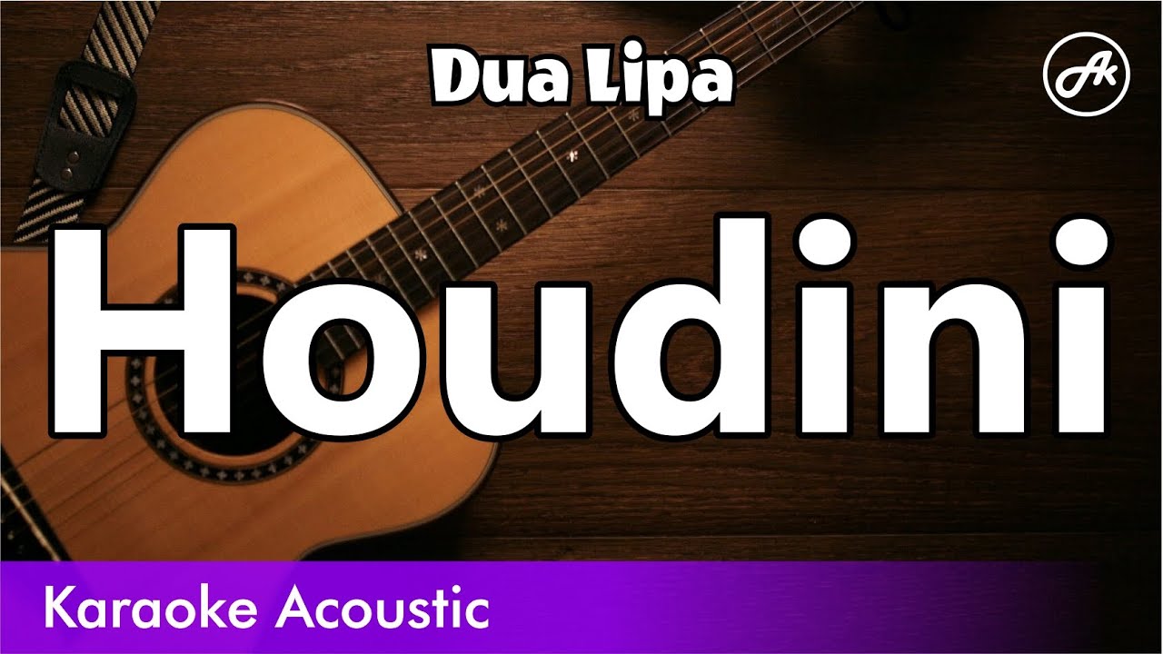 Dua Lipa - Houdini (SLOW karaoke acoustic)