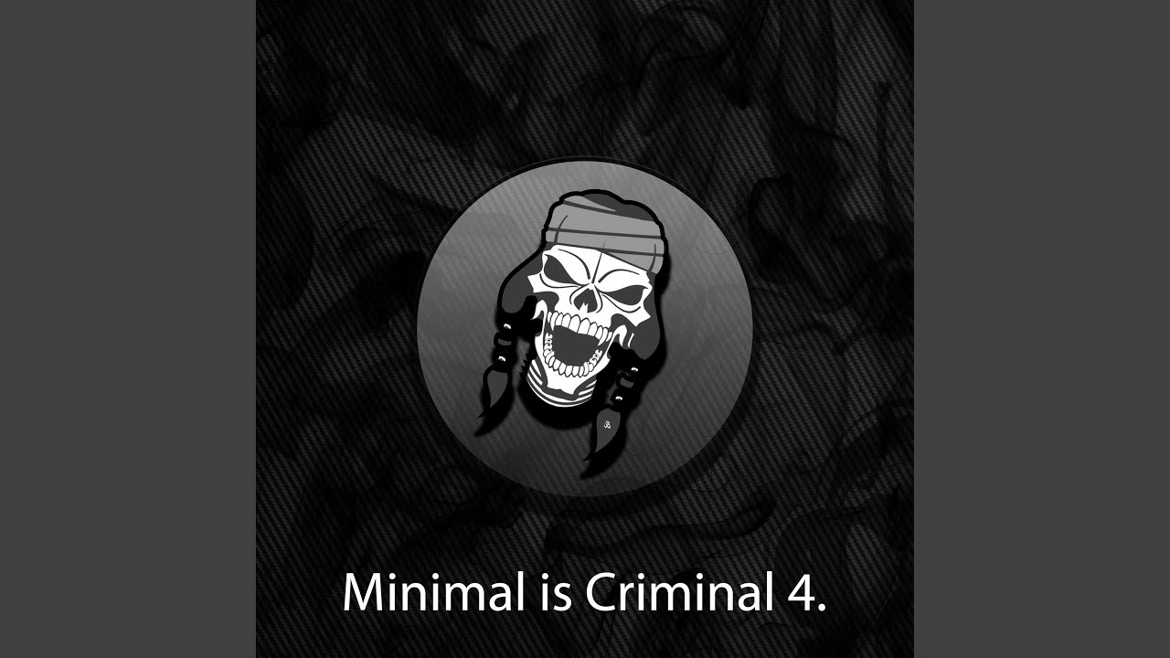 Crazy Minimal