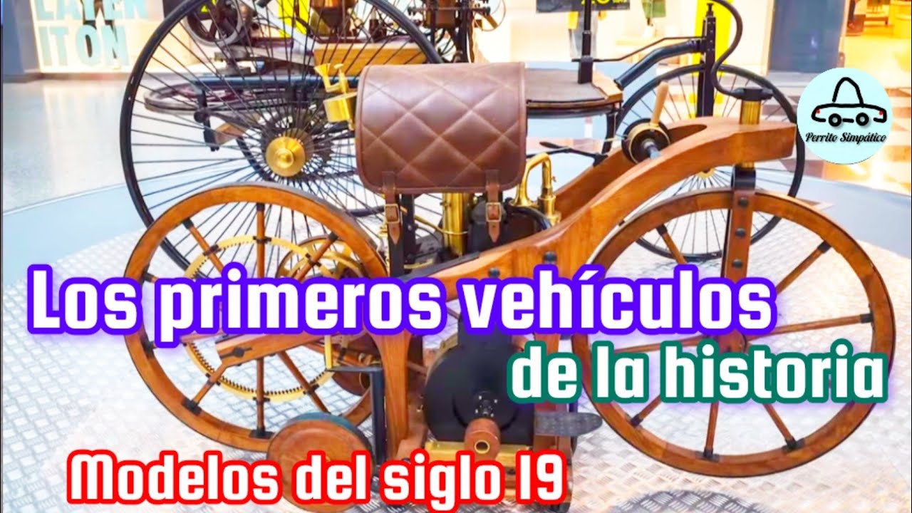 Siglo 19: Los primeros vehículos motorizados de la historia,  precursores de la producción en serie.