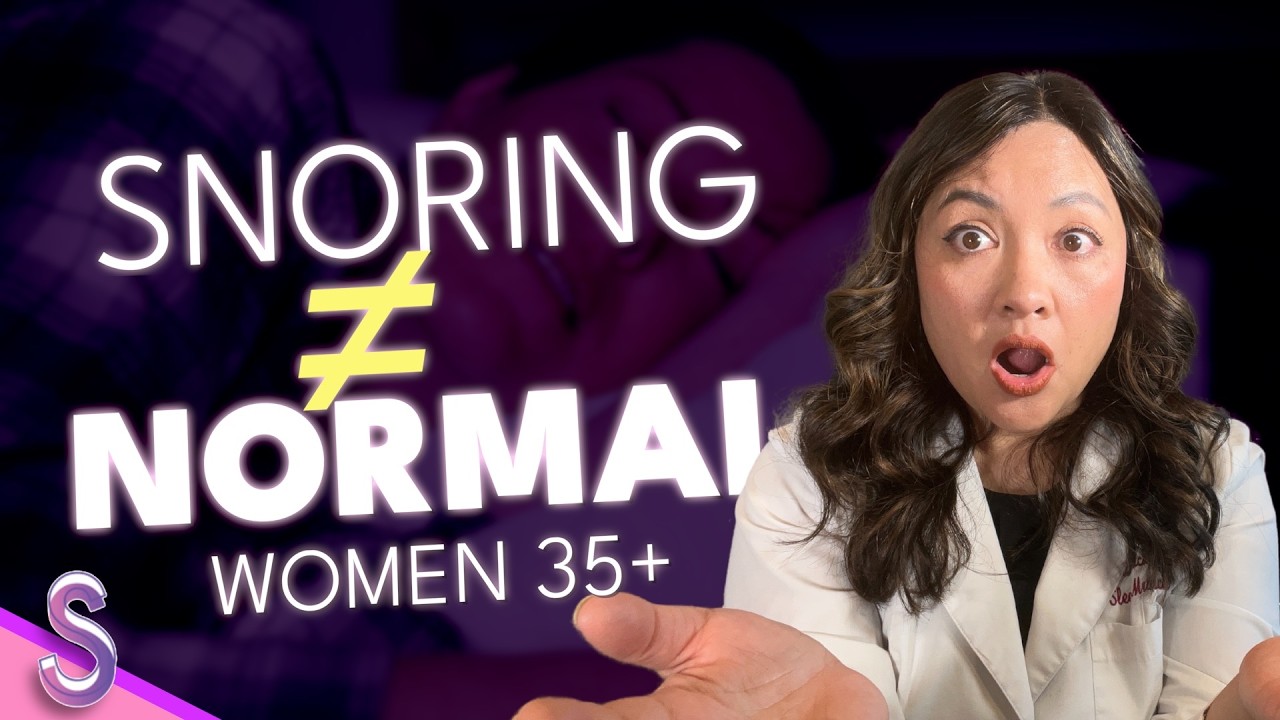 Snoring Isn’t Normal for Women Over 35 — Here’s Why | Dr. Valerie Cacho