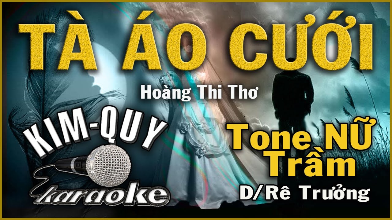 KARAOKE TÀ ÁO CƯỚI - Tone NỮ Trầm ( D/Rê Trưởng )