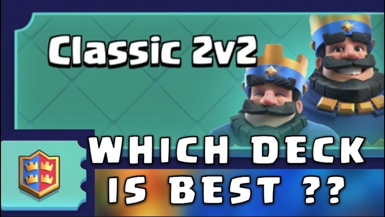 Finding Best Deck of 2 Vs 2 | Day-(11/365) Stream 1