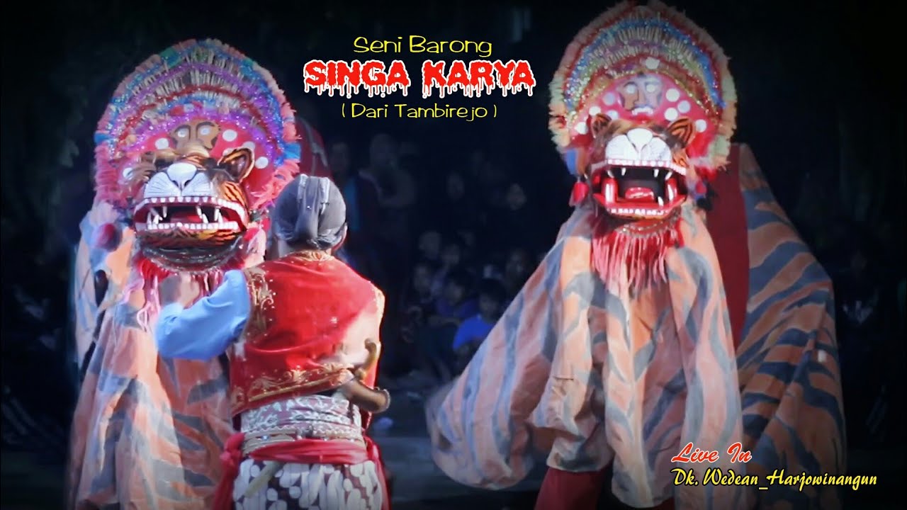 Barongan Singa Karya#Mbabar gedhen  Live in Wedean Harjowinangun City#