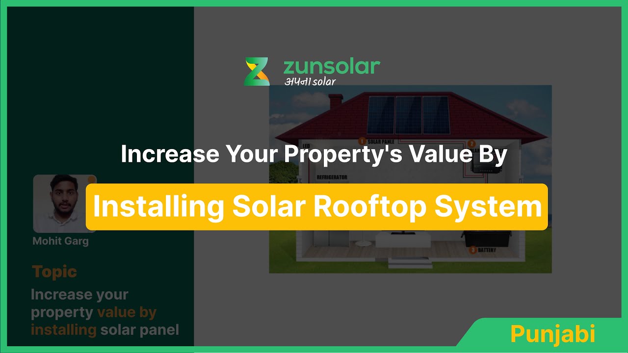 Increase Your Property Value by Installing Solar Panel System (Punjabi)