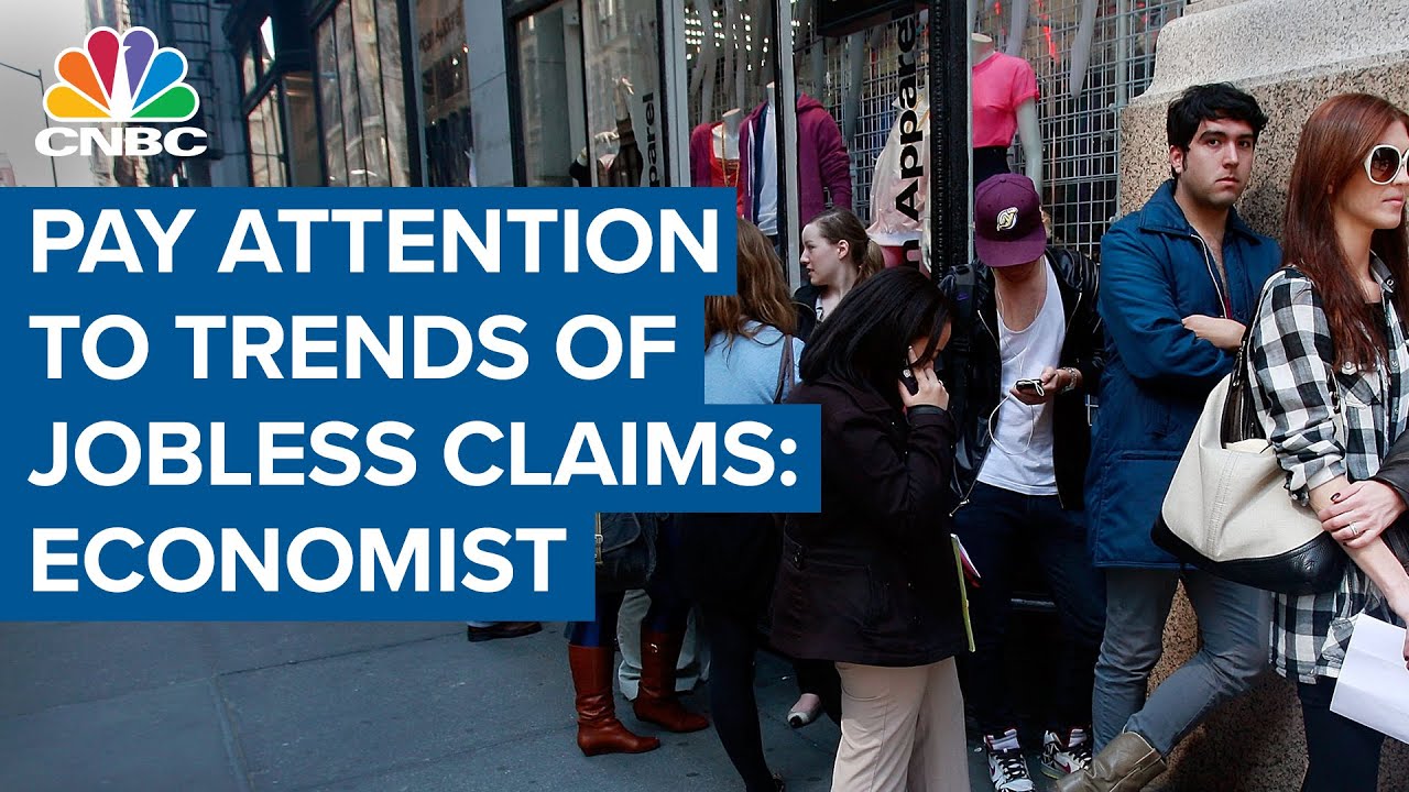 Pay attention to the trend of unemployment claims: Economist