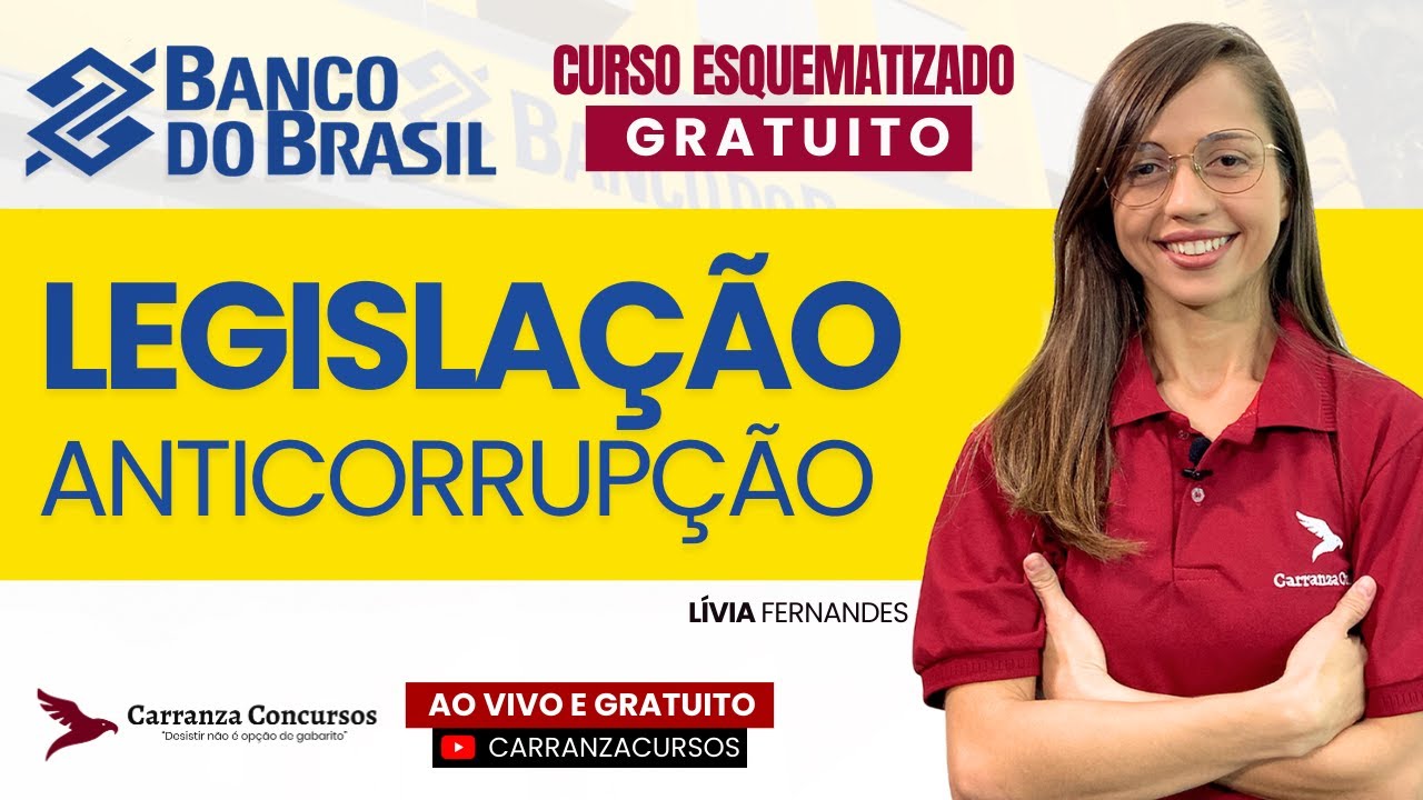 Concurso Banco do Brasil | Legislação Anticorrupção | O Que Você Precisa Saber