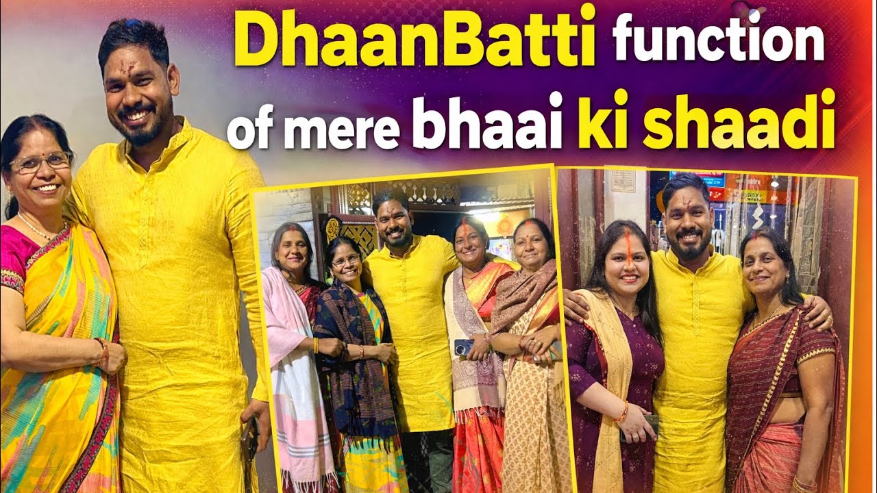 Dhaan Batti Ka Din 💟🥰|| Bhaai Ki Shaadi ❣️☺️|| #rajfamilyvlogs #trending #viralvlogs ☺️