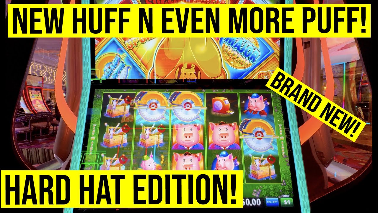 NEW HUFF N EVEN MORE PUFF HARD HAT EDITION SLOT!