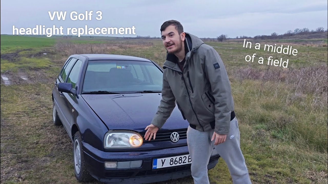 1997 VW Golf 3 headlight replacement in a middle of a field 