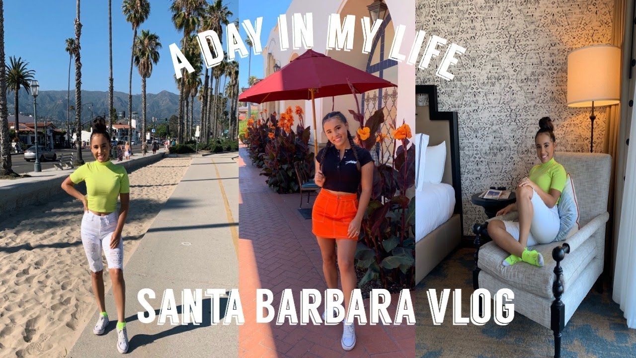 A Day in my life | Santa Barbara Vlog