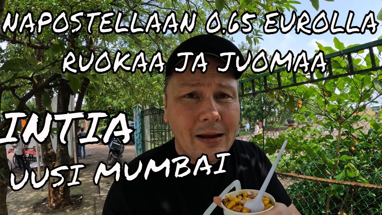 Napostellaan 0.65 eurolla ruokaa ja juomaa Intiassa