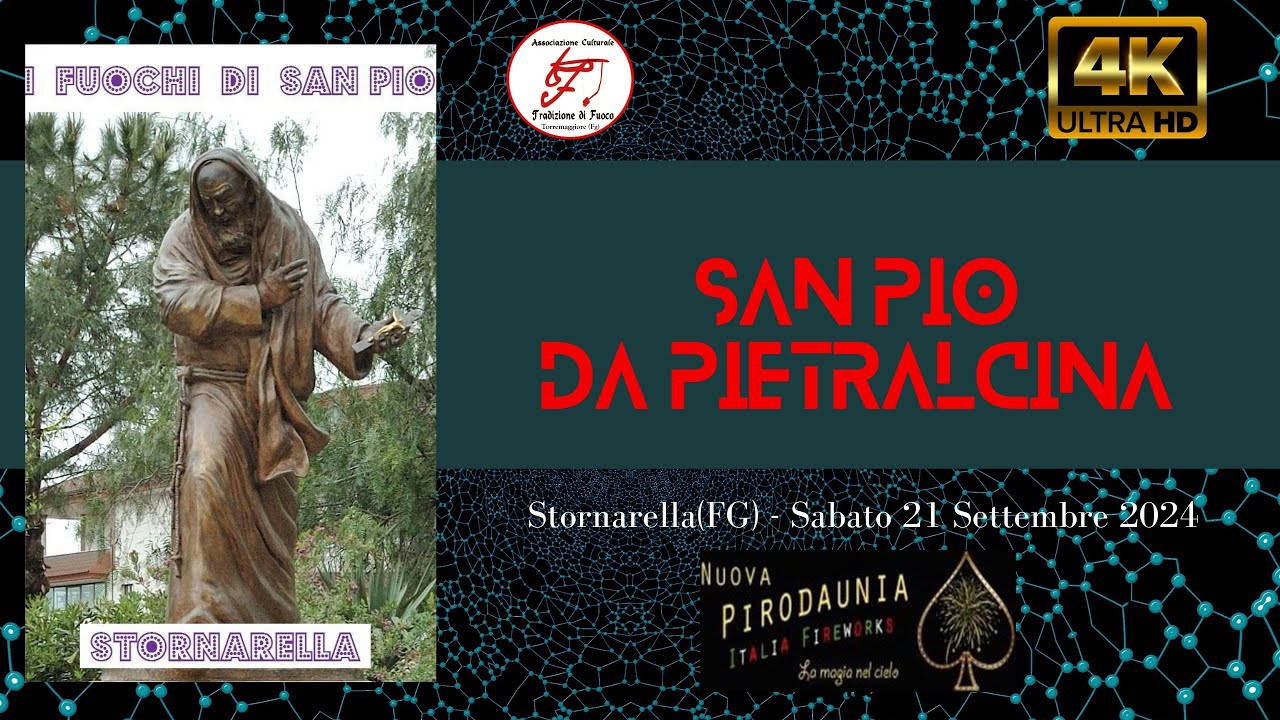 4K Stornarella (FG) I Fuochi di San Pio 2024 PiroDaunia by Altrui Batteria alla Bolognese