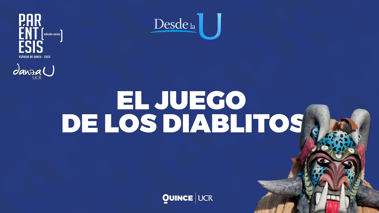 Desde la U: El juego de los diablitos en la UCR