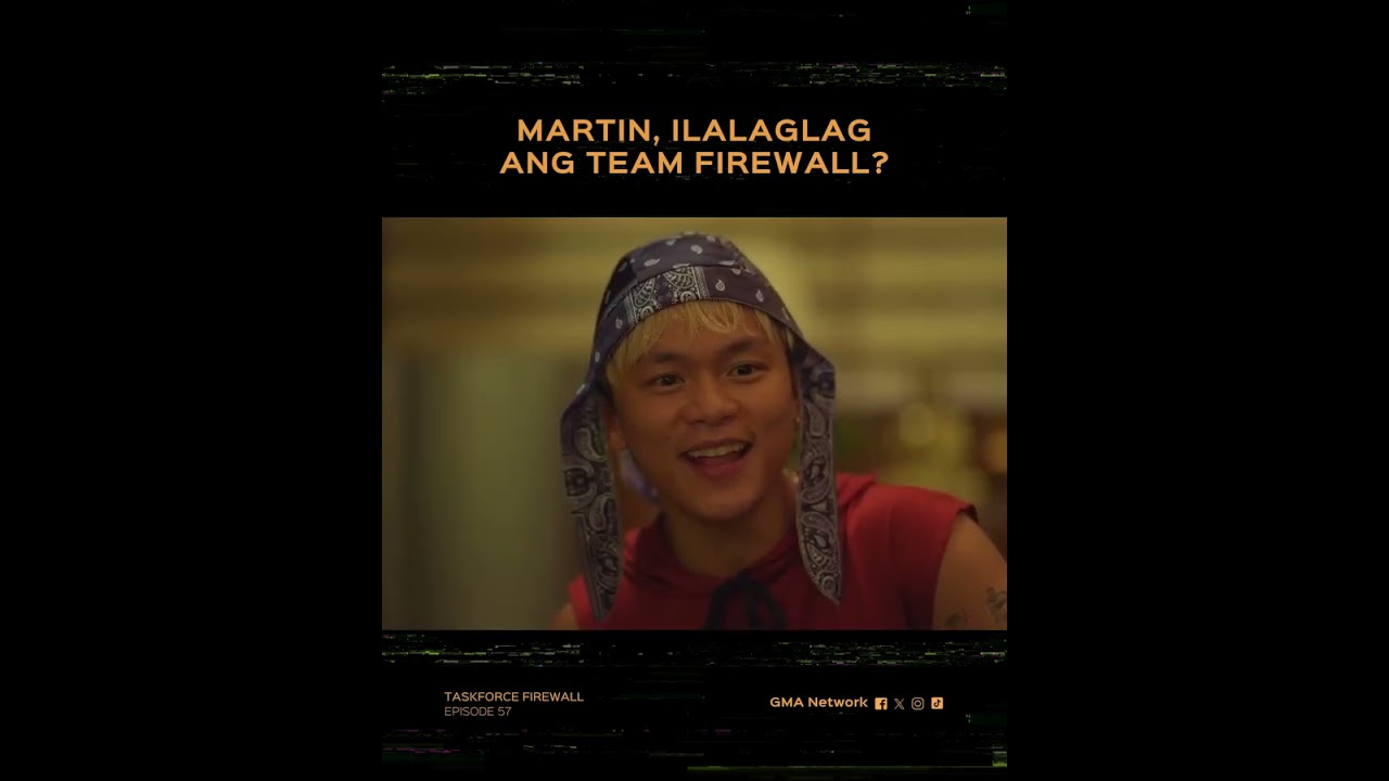Taskforce Firewall: Martin, ilalaglag ang Team Firewall? | Episode 57