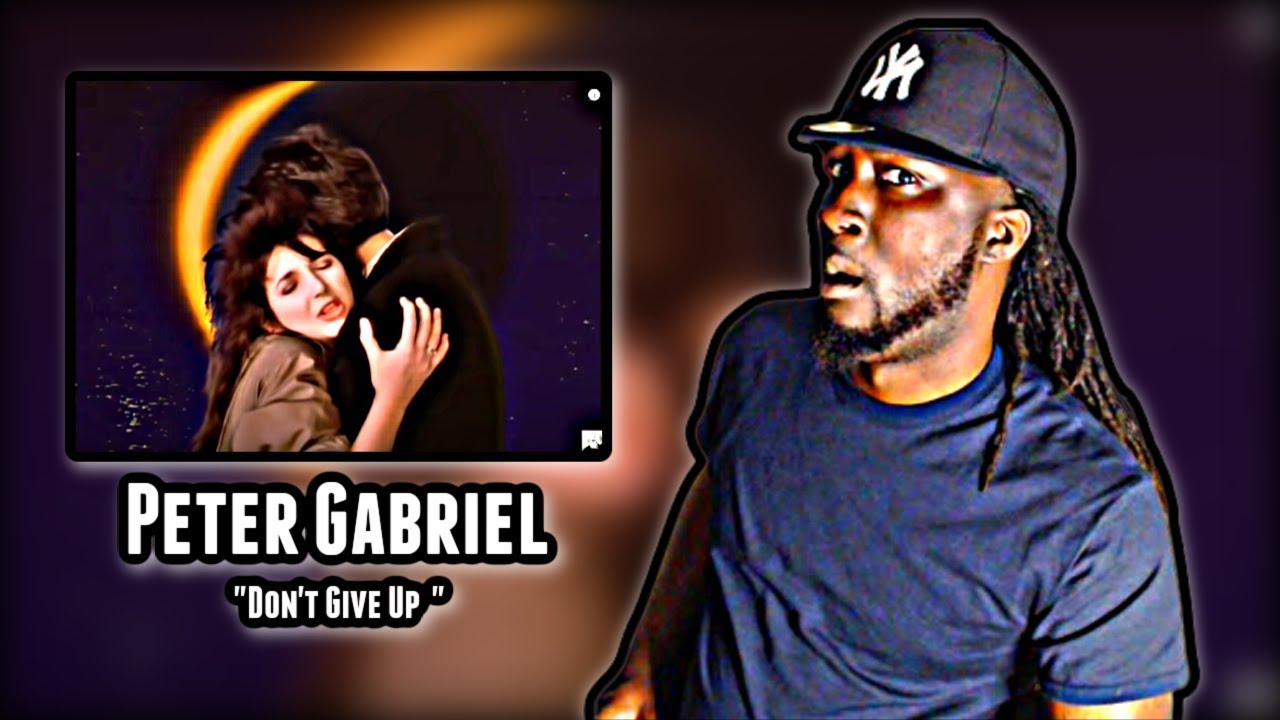 HOLY GOD!.. *First Time Hearing* Peter Gabriel - Don't Give Up (ft. Kate Bush) REACTION