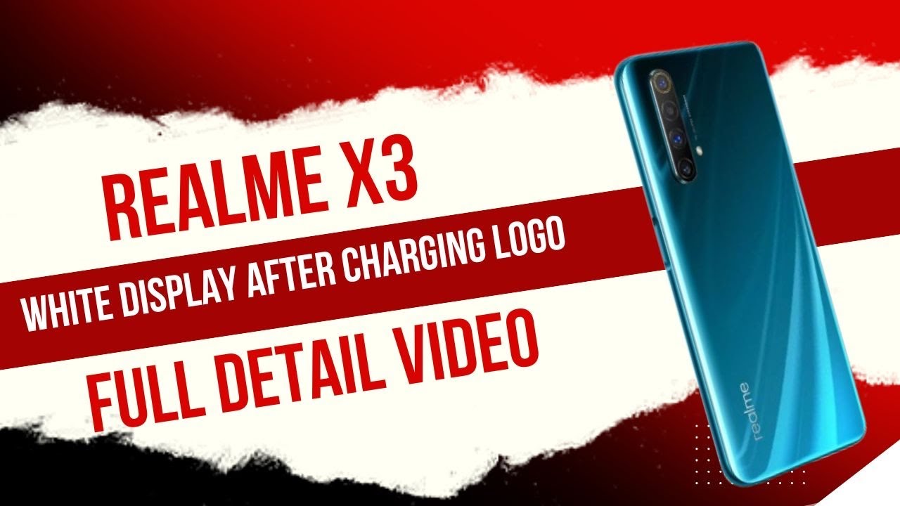 Realme X White Display After Charging Logo solution.