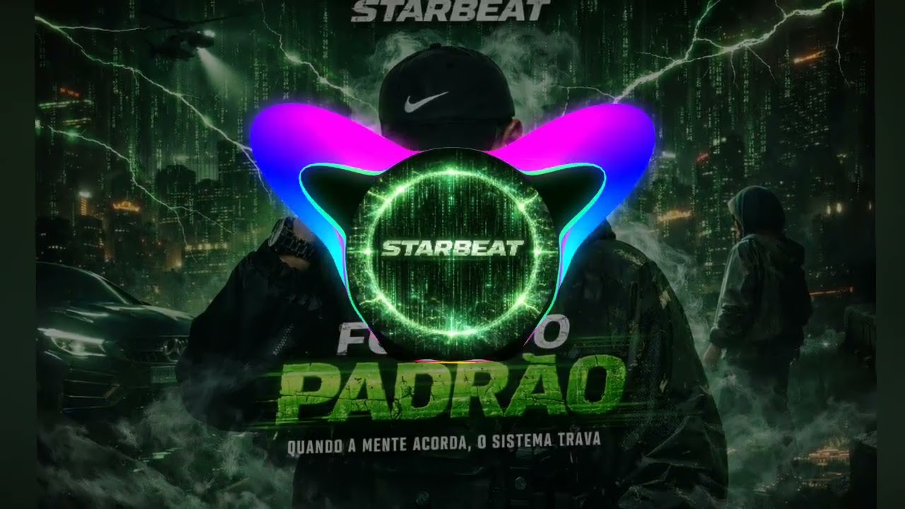 FoRa dO pAdrÃo - STARBEAT o buG DA maTrix
