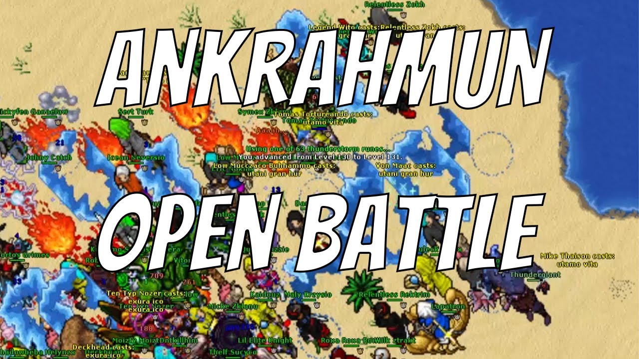 Tibia War - Tortura - Ankrahmun Open Battle + Breaking Tomb Defense