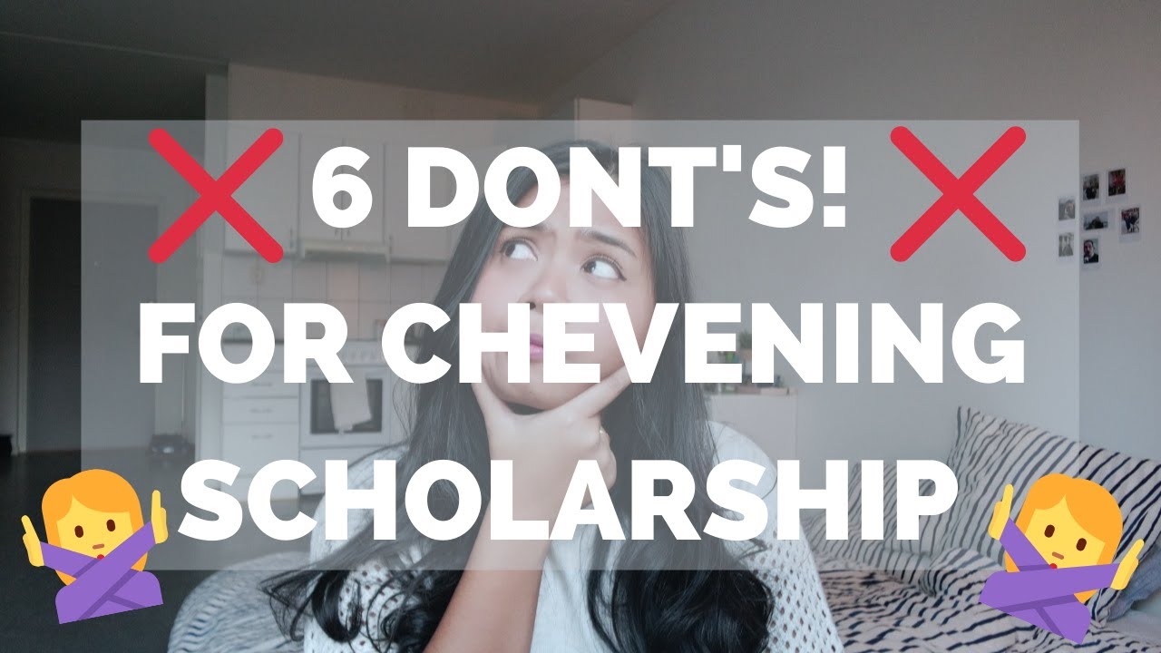 DON'T DO THIS!...to get #CHEVENING scholarship