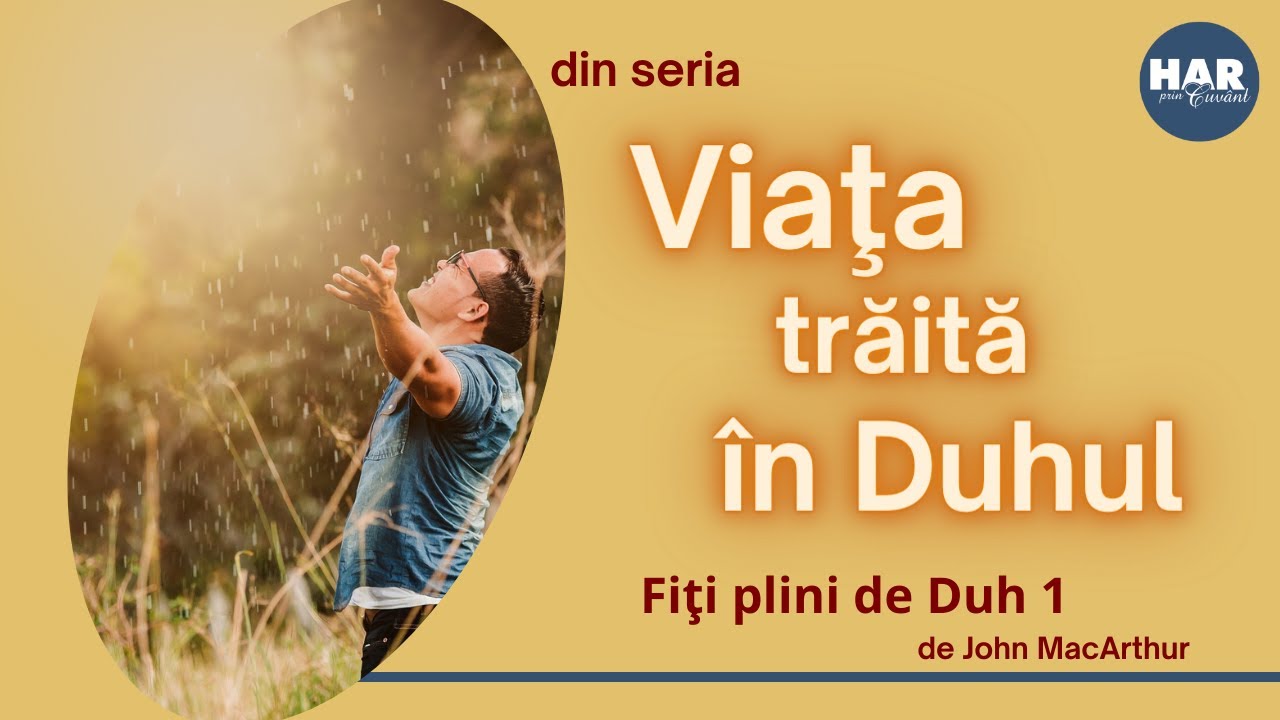 Fiti plini de Duh 1 - John MacArthur