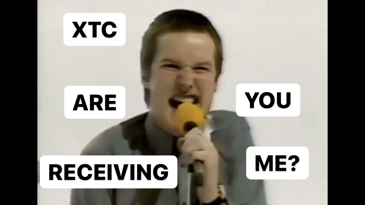 XTC - ARE YOU RECEIVING ME? 12th Oct 1978