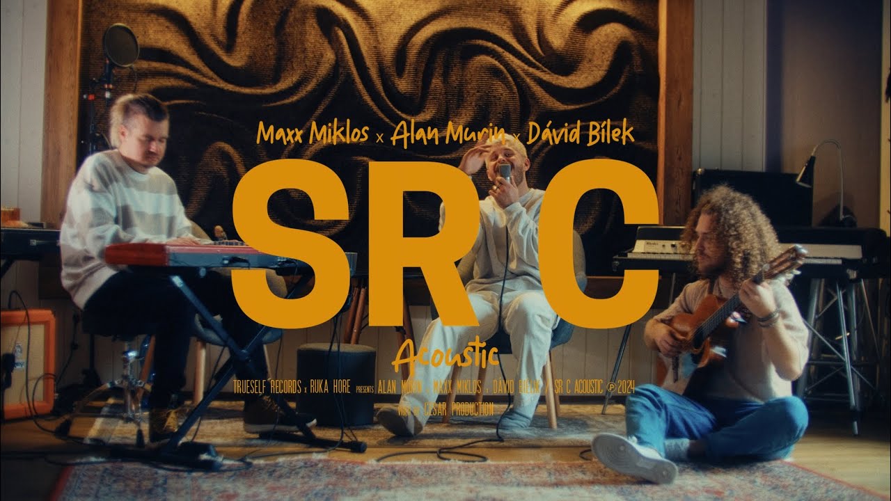 Alan Murin, Maxx Miklos & David Bílek - SR C |Acoustic Version|