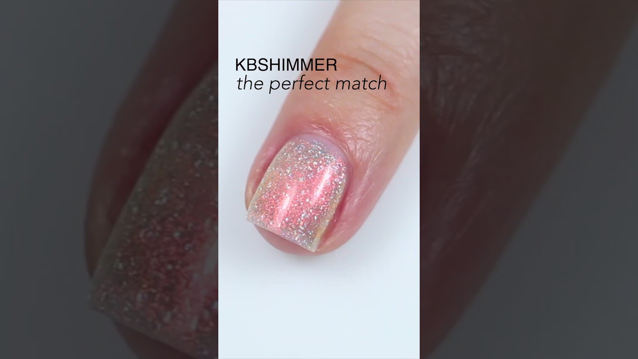 KBShimmer “The Perfect Match” 
