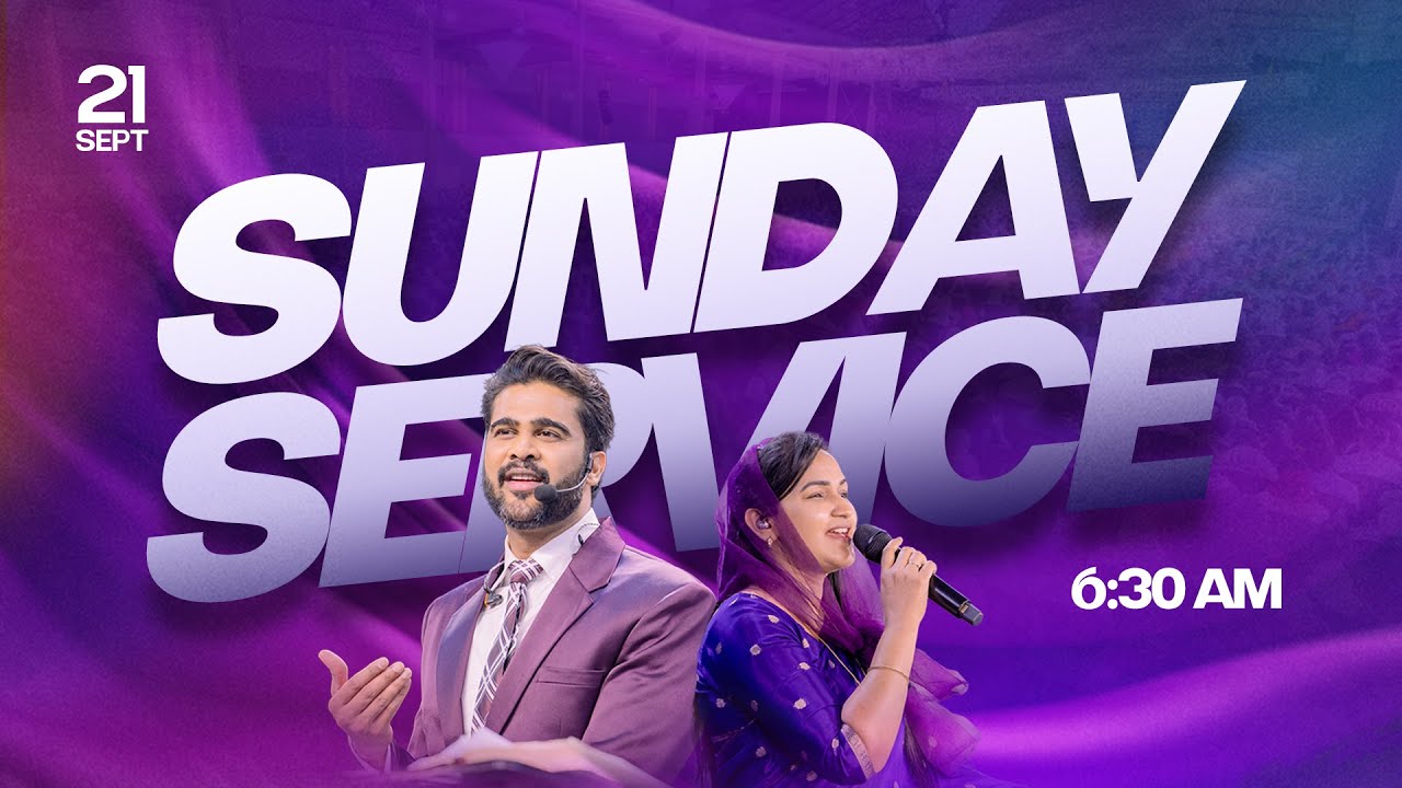 Sunday First Service || 06:30 AM || 21st Sep 2025 || Raj Prakash Paul || Jessy Paul