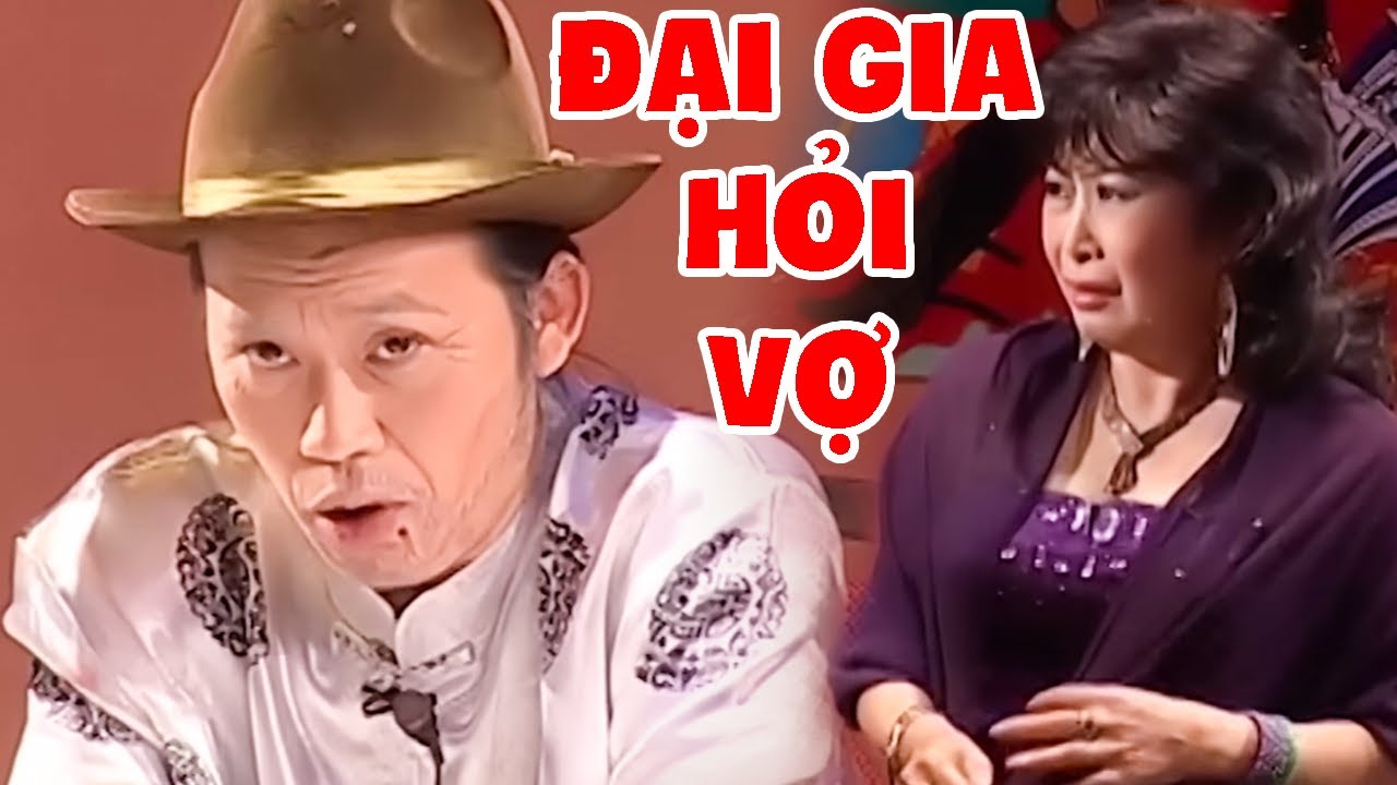 Cười Muốn Xỉu Với Hài Đại Gia Hoài Linh Đi Tìm Vợ Chân Dài - Hài Hoài Linh Đặc Sắc Không Xem Cực Phí