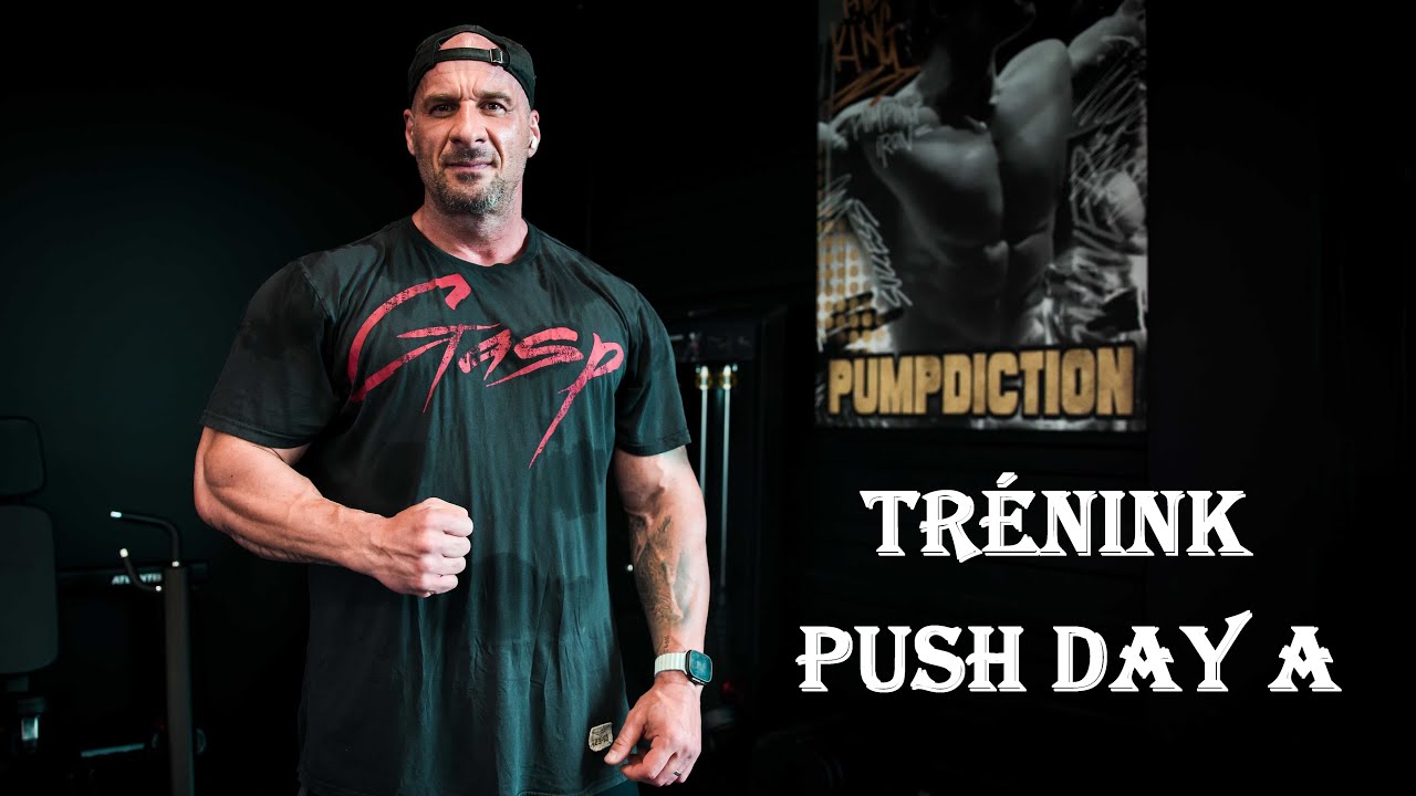 PUSH DAY A (celý trénink)