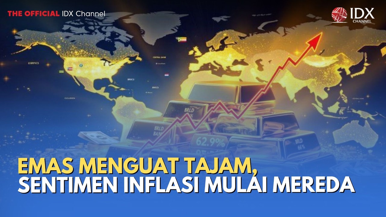 Emas Menguat Tajam, Sentimen Inflasi Mulai Mereda | MILENOMICS