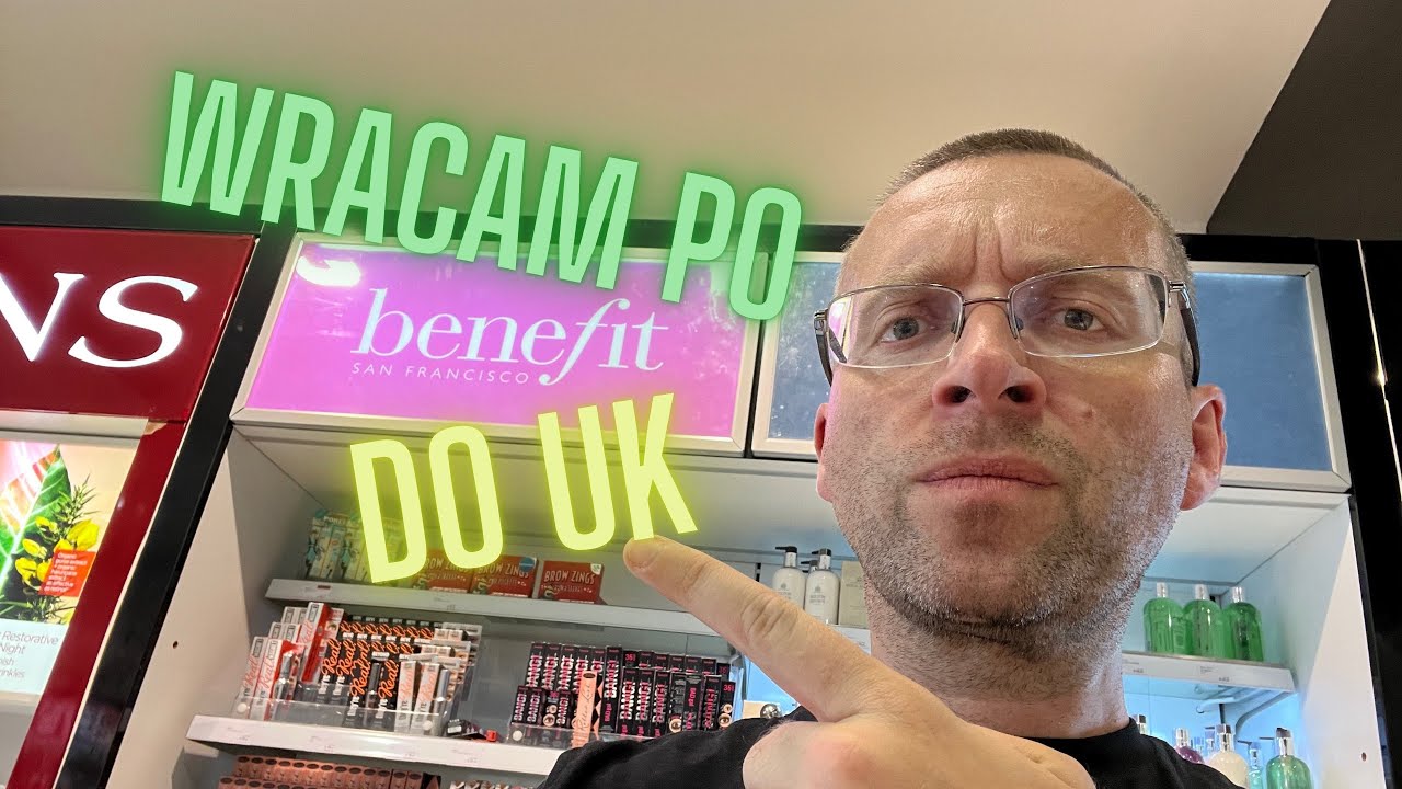 BENEFICIARZ: WR&Oacute;CIŁEM z POLSKI do przepięknej ANGLII...