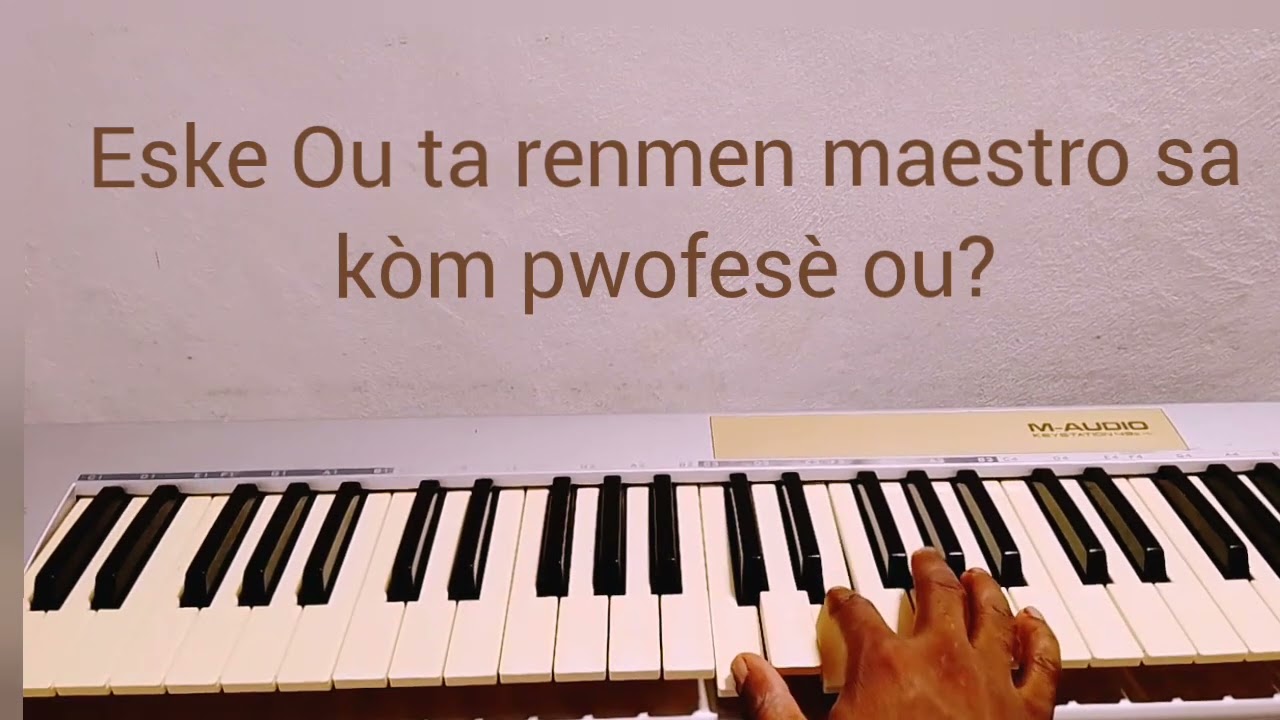 Ou dwe gade vidéo sa depi w se Yon moun kap aprann jwe piano