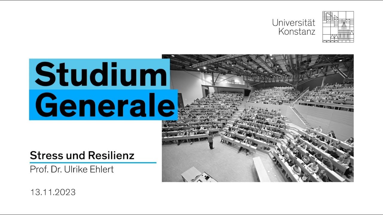 „Psychobiologische Überlegungen zu Stress und Resilienz “ – Prof. Ulrike Ehlert (Universität Zürich)