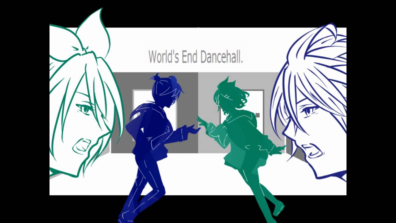 【鏡音リン・レン】 World's End Dance Hall (Rin and Len Kagamine cover)