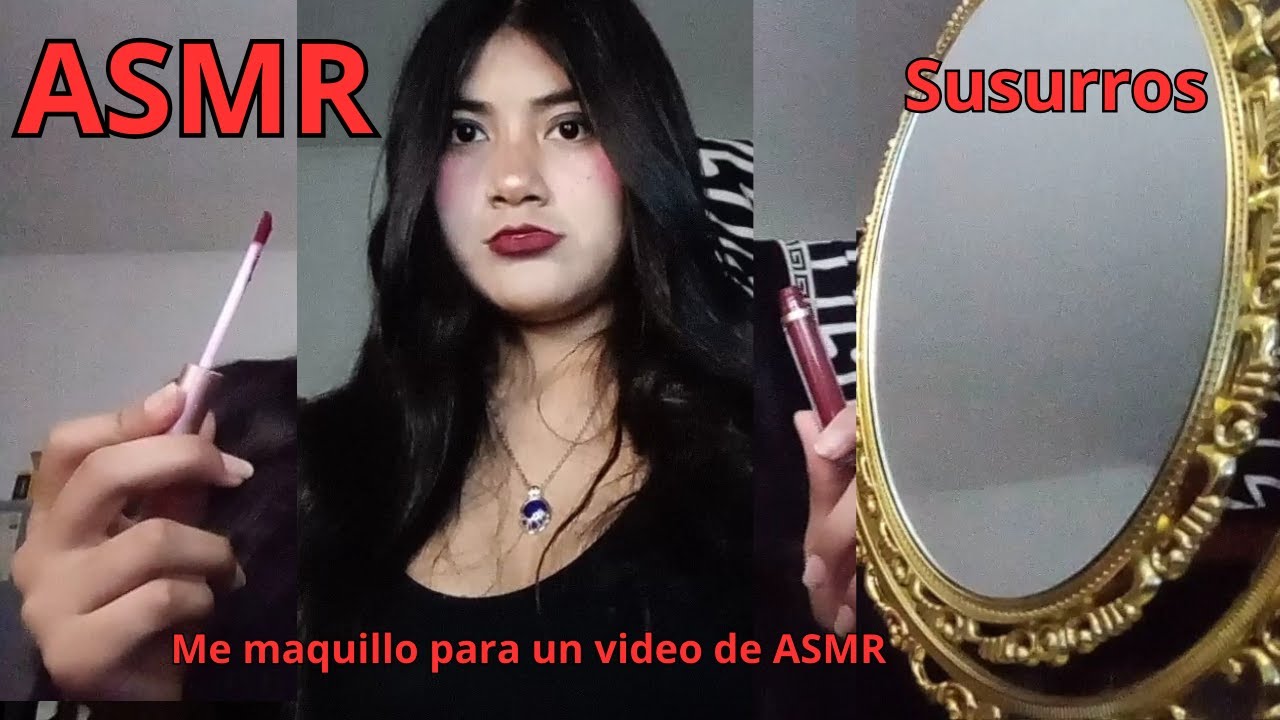 ASMR ME MAQUILLO para Grabar un VIDEO DE ASMR ❤️
