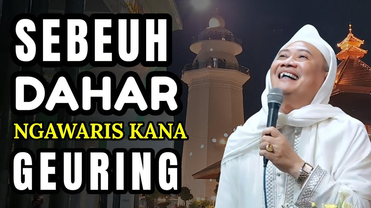 ABUYA UCI - SEBEUH DAHAR NGAWARIS KANA GERING