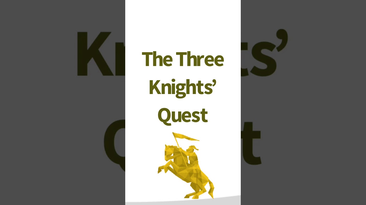 The Three Knights&rsquo; Quest (Austin Isaac)
