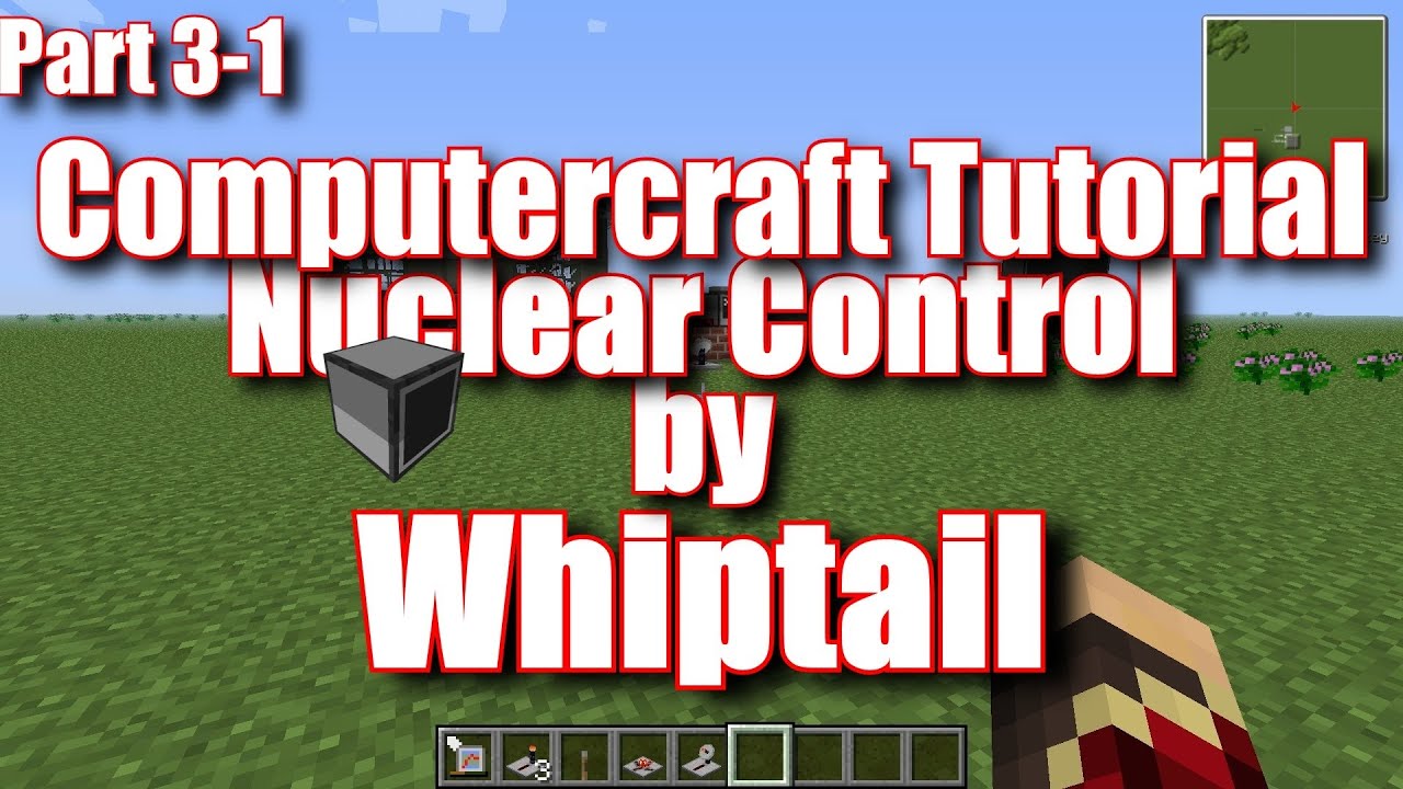 Computercraft Tutorial - Nuclear reactor control part 3-1