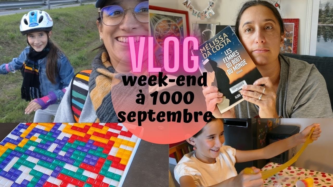 [VLOG] week-end à 1000 septembre 2024